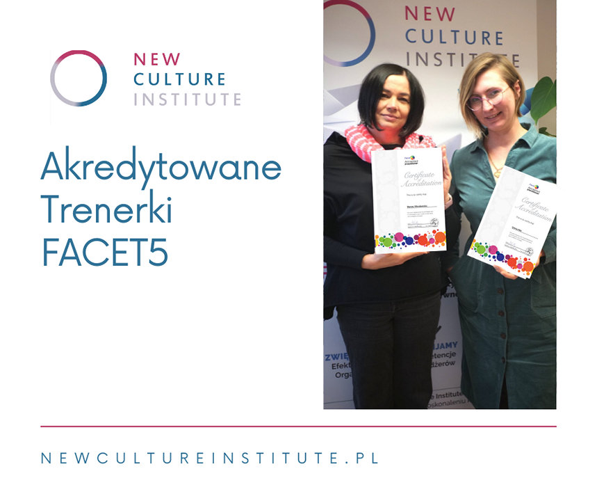 Witamy na pokÅadzie New Culture Institute nowe akredytowane trenerki FACET5!